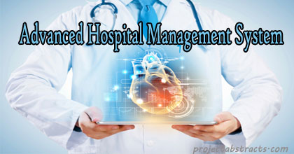 Advanced Hospital Management System