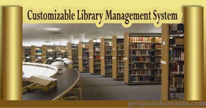 Customizable Library Management System
